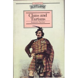 Clans and Tartans (Introducing Scotland)